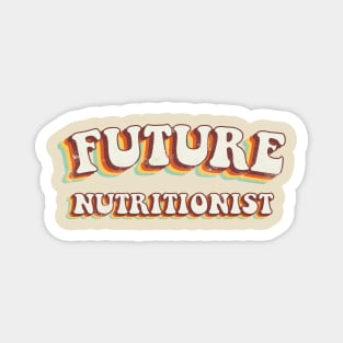 Future Nutritionist - Groovy Retro 70s Style Magnet