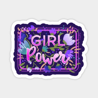 Girl Power Floral Typography (Pink and Purple colourway) Magnet