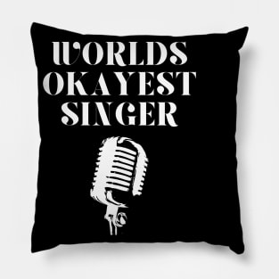 World okayest singer Pillow