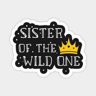 Sister Of The Wild One Retro Style - Adventure Sister 2020 Gift Magnet