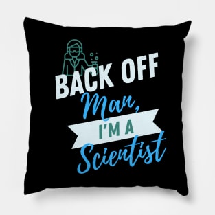 Back Off Scientist Pillow