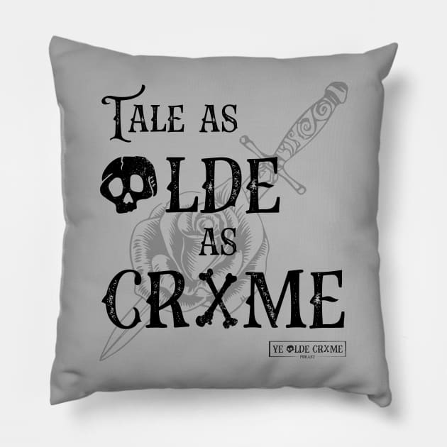 Tale as Olde as Crime Pillow by yeoldecrimepodcast