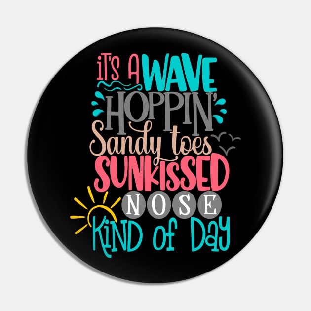 It's a wave hoppin sandy toes, sunkiss, kind of day Pin by vicentadarrick16372