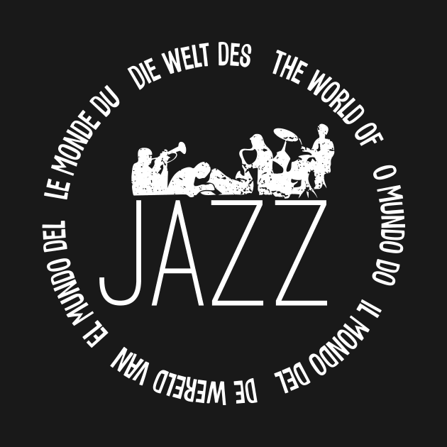 The World Of Jazz by jazzworldquest