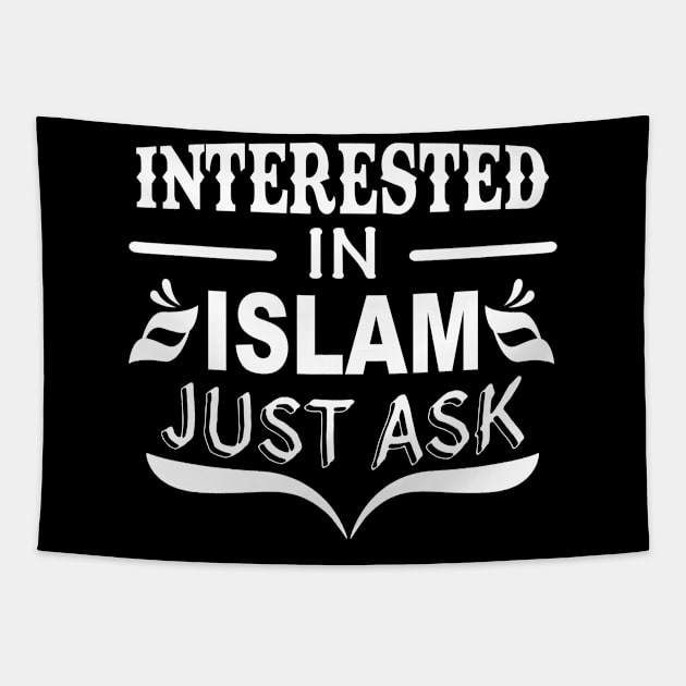 Interested in Islam just ask Tapestry by STRANGER