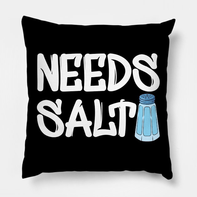 Chef - Needs Salt Pillow by KC Happy Shop