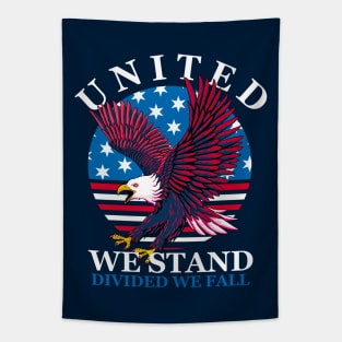 United We Stand - Divided We Fall Tapestry