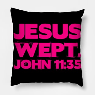 Jesus wept Pillow