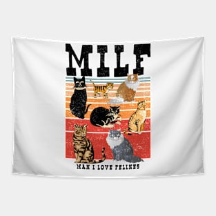 MILF Man I Love Felines Cat Felines Tapestry