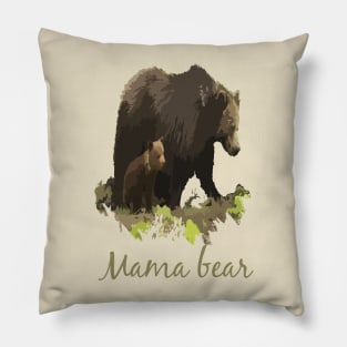 Fun Mama Bear Inspirational Quote Animal Humor Pillow