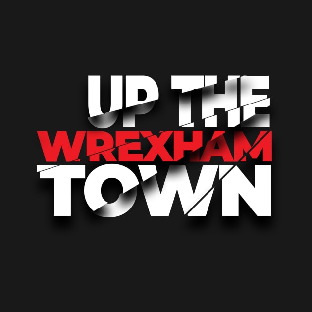 Wrexham up the town by DnJ Designs