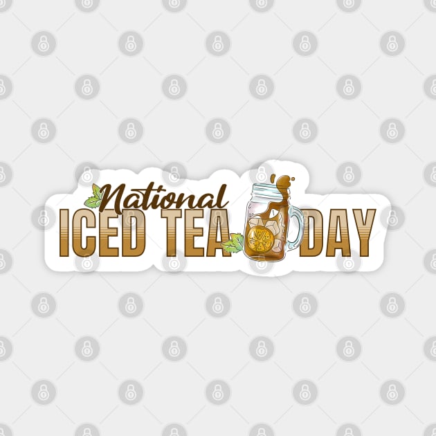 National Iced Tea Day Magnet by HolidayBug
