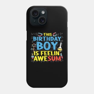 This Birthday Boy Has Always A Solution Phone Case