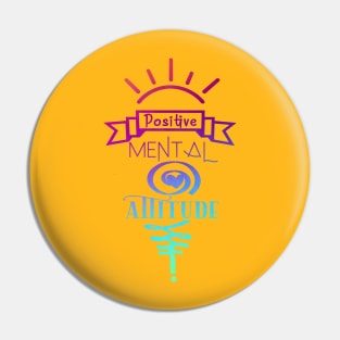 positive mental attitude Pin