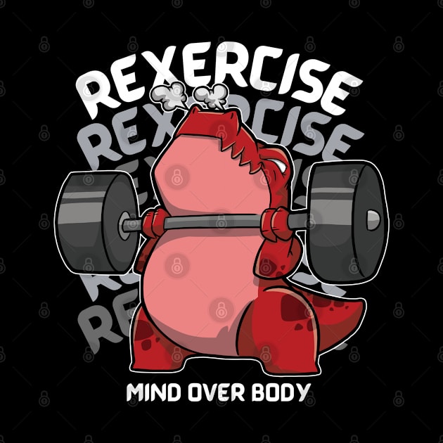 Rexercise - Mind Over Body by DinoMart