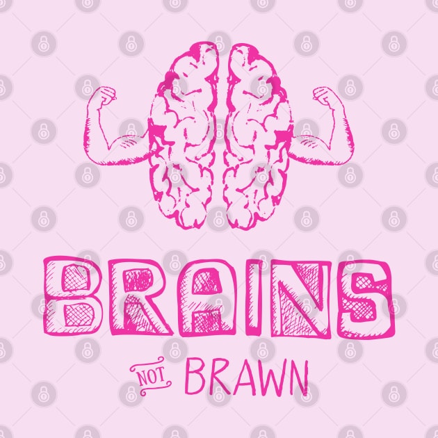 Brains not Brawn Funny Workout Shirt by so_celia