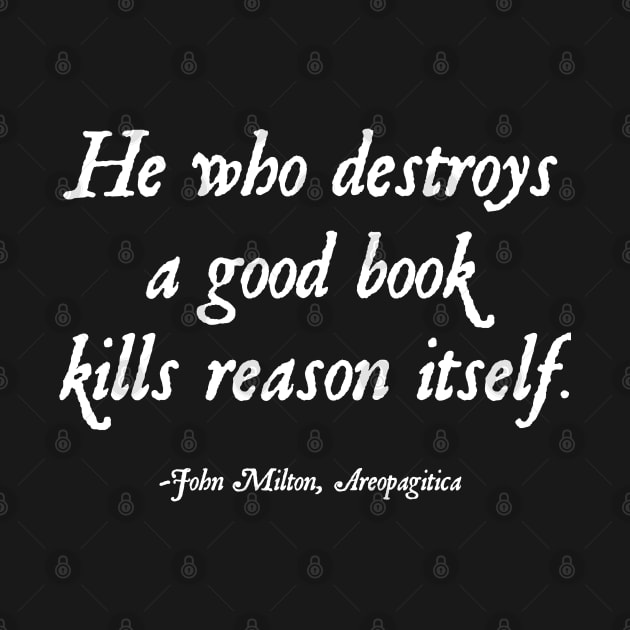 John Milton Book Lover's Anti-Censorship Quote by KierkegaardDesignStudio