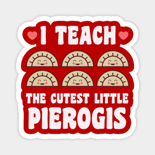 Dyngus Day Teacher Shirts Buffalo NY Cutest Pierogi Polish Food Magnet