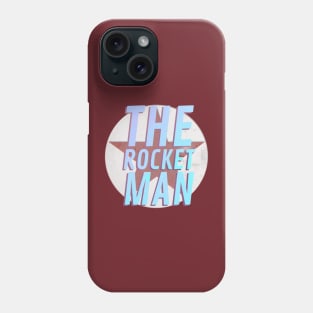 The Rocket Man Phone Case