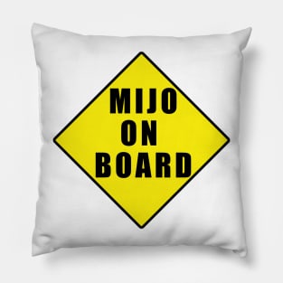 Mijo baby on board latino version Pillow