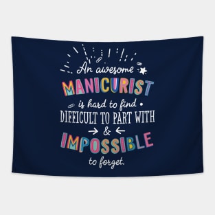 An awesome Manicurist Gift Idea - Impossible to Forget Quote Tapestry