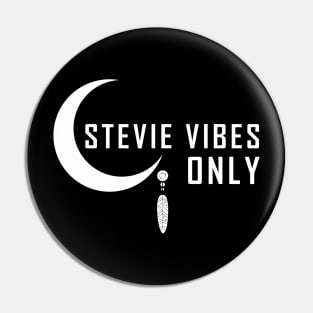 stevie vibes only Pin