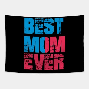 Best Mom Ever Tapestry