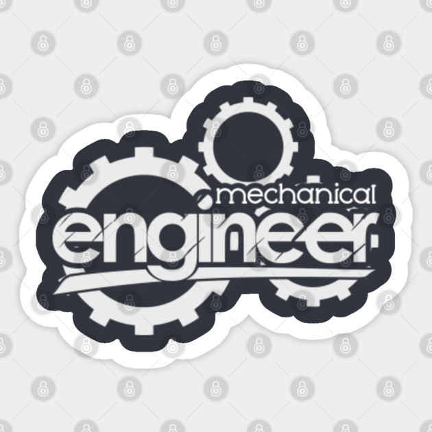 Mechanical Engineer - Mechanical - Sticker | TeePublic