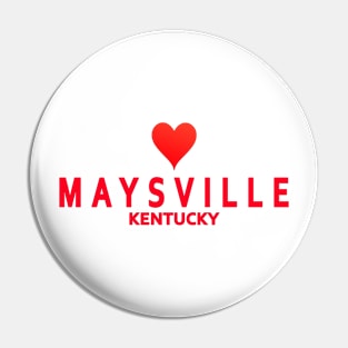 Maysville Kentucky Pin