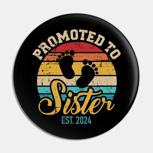 Promoted to sister 2024 vintage retro Pin by Designzz