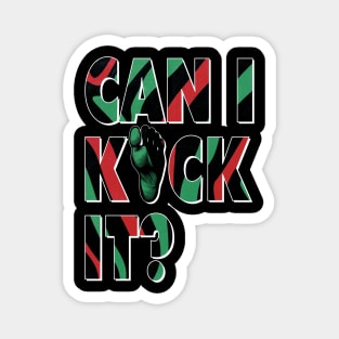 Can I Kick It? - Typography Magnet