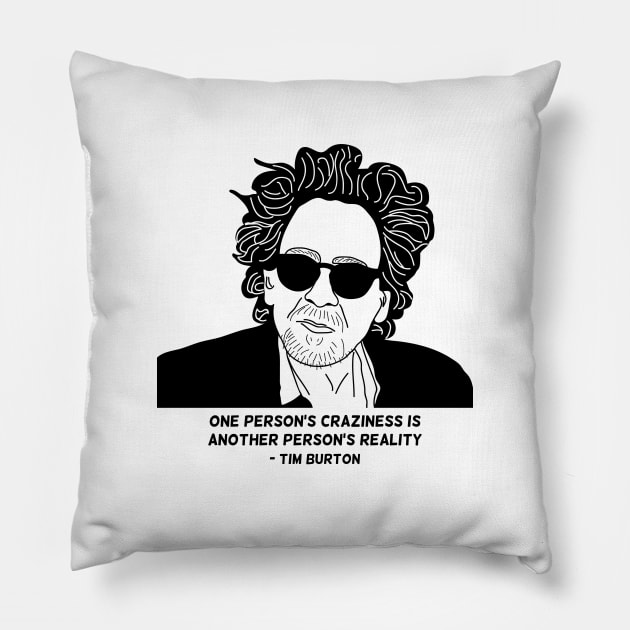 Tim Burton - Quote Pillow by 8mmattire