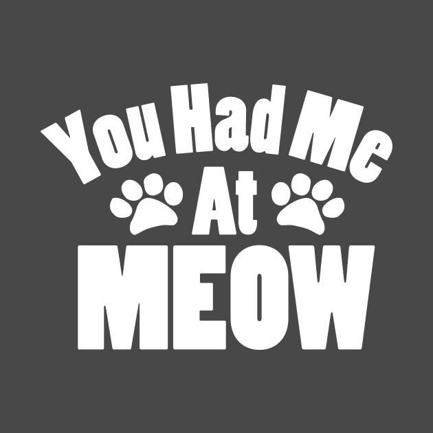 You Had Me at Meow by KevinWillms1