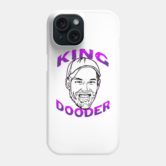 King Dooder Brandon Farris Phone Case by Shawnsonart