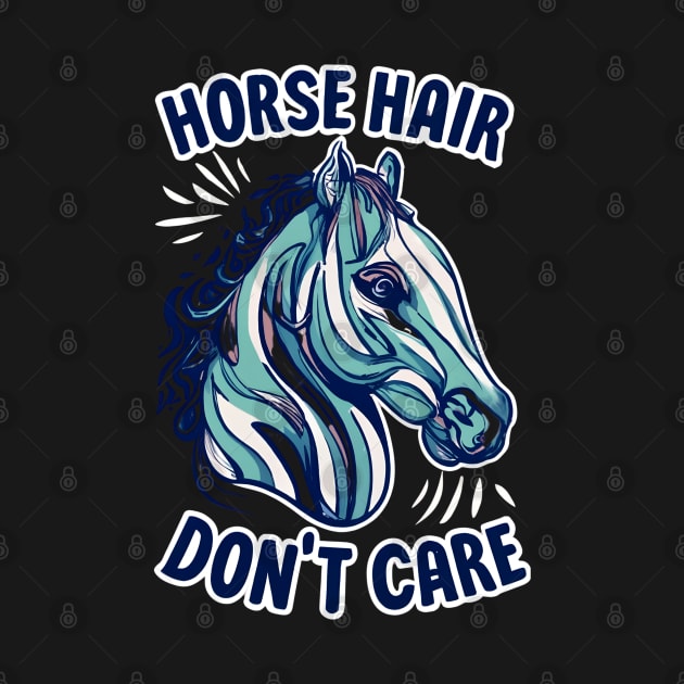 Horse hair don't care by NomiCrafts