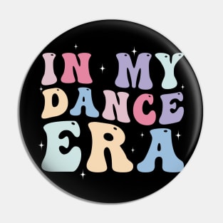 In My Dance Mom Era Pin