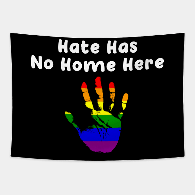 Peaceful Hate Has No Home Here LGBT Tapestry by Synithia Vanetta Williams