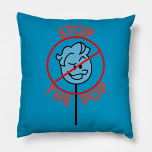 Stop The Pop (c) Louie Inc. Pillow