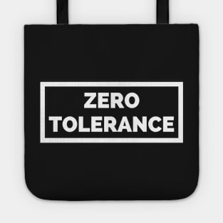 Zero Tolerance To Bullying - Zero Tolerance Policy Tote