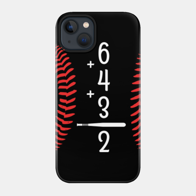 Funny Baseball Math 6+4+3=2 Double Play Baseball - Baseball - Phone Case