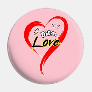 "Deeply Love" Valentine Day Special Pin