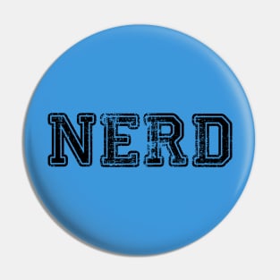 Nerd Nerdy Nerds Pin