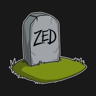 Funny Zed's Dead Gravesite Graphic Design T-Shirt