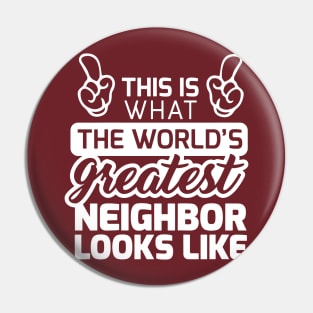 World’s Great Neighbor Pin