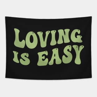 loving is easy Sticker Tapestry