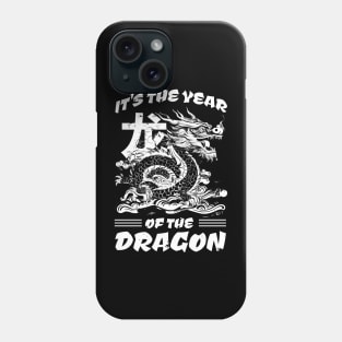 It's The Year Of The Dragon 2024 Chinese New Year Phone Case