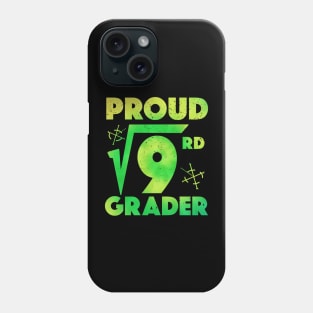 Proud 3rd Grader Square Root of 9 Teachers Students Phone Case