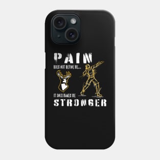 Pain Makes me Stronger - Shot Put Phone Case