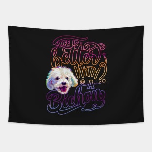 Colorful Life is Better with a Bichon by Robert Phelps Tapestry