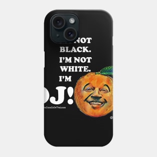 I'M OJ Phone Case